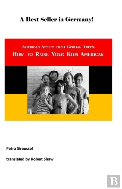 Bertrand.pt - How To Raise Your Kids American