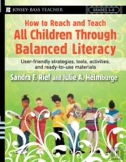 Bertrand.pt - How To Reach And Teach All Children Through Balanced Literacy