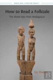 How To Read A Folktale: The Ibonia Epic From Madagascar