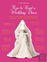 How To Read A Wedding Dress