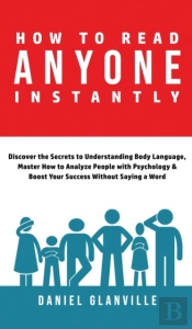How To Read Anyone Instantly