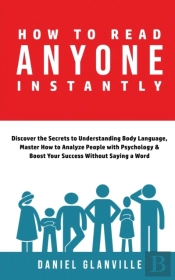 How To Read Anyone Instantly
