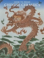 How To Read Chinese Ceramics