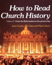 How To Read Church History Volume Two