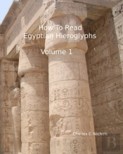 How To Read Egyptian Hieroglyphs: For Hi