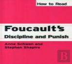 How To Read Foucault'S Discipline And Punish