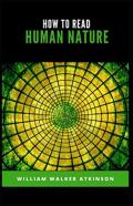 How To Read Human Nature Illustrated