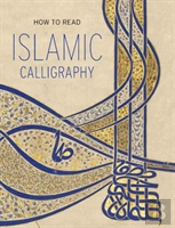 How To Read Islamic Calligraphy