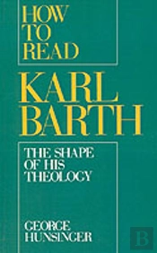 How To Read Karl Barth