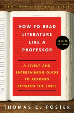Bertrand.pt - How To Read Literature Like A Professor