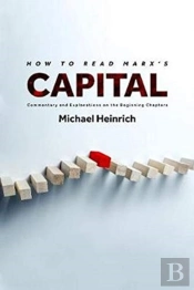 How To Read Marx'S Capital