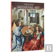 How To Read Medieval Art