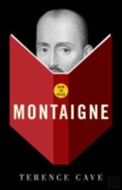 Bertrand.pt - How To Read Montaigne