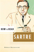 How To Read Sartre