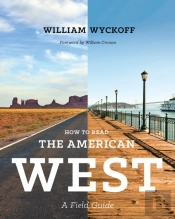 How To Read The American West