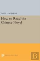 How To Read The Chinese Novel