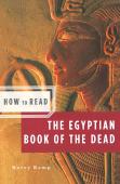 How To Read The Egyptian Book Of The Dead