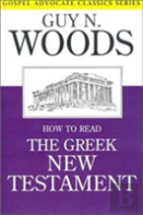 How To Read The Greek New Testament