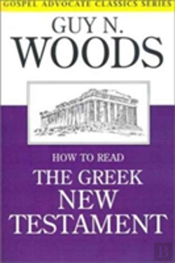 Bertrand.pt - How To Read The Greek New Testament