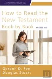 How To Read The New Testament Book By Book