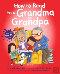 Bertrand.pt - How To Read To A Grandma Or Grandpa