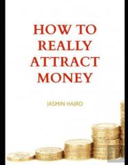 How To Really Attract Money