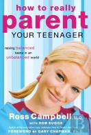 How To Really Parent Your Teenager