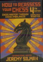 How To Reassess Your Chess
