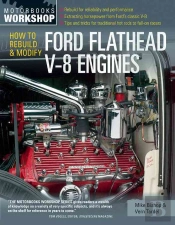 How To Rebuild & Modify Ford Flathead V-8 Engines