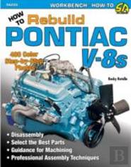How To Rebuild Pontiac V-8s