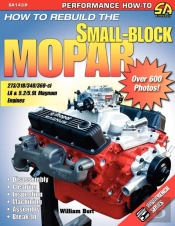 How To Rebuild The Small-Block Mopar