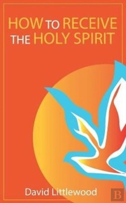 Bertrand.pt - How To Receive The Holy Spirit