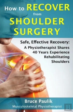 Bertrand.pt - How To Recover From Shoulder Surgery