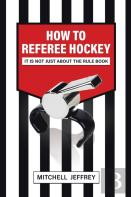 How To Referee Hockey