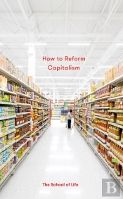 How To Reform Capitalism