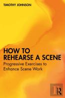 How To Rehearse A Scene