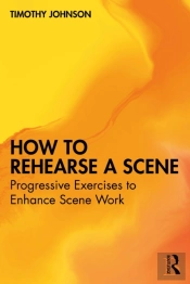 How To Rehearse A Scene