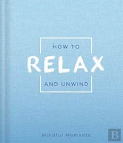 Bertrand.pt - How To Relax And Unwind