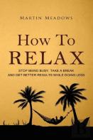 How To Relax