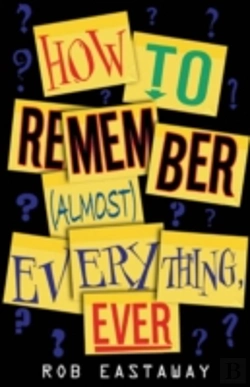 Bertrand.pt - How To Remember (Almost) Everything, Ever!