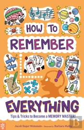 How To Remember Everything