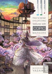 How To Render Eye-Catching Textures With Copic Markers