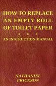 How To Replace An Empty Roll Of Toilet Paper