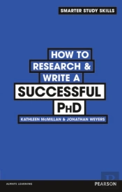 How To Research & Write A Successful Phd