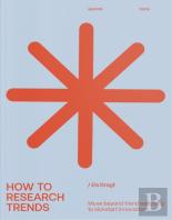How To Research Trends (Revised Edition)