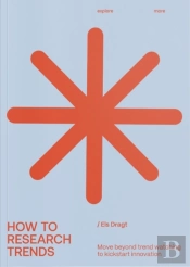 How To Research Trends (Revised Edition)
