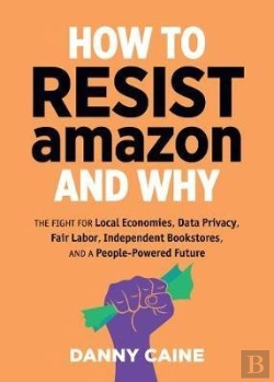 Bertrand.pt - How To Resist Amazon And Why