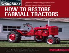 How To Restore Farmall Tractors