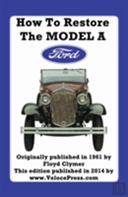 Bertrand.pt - How To Restore The Model A Ford