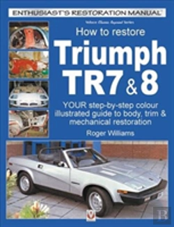 Bertrand.pt - How To Restore Triumph Tr7 & 8
